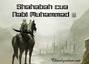 SỰ ÂN PHÚC CỦA CÁC VỊ SAHABAH - BẠN ĐẠO CỦA THIÊN SỨ MUHAMMAD (SAW)