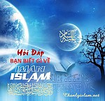 HỎI ĐÁP: "BẠN BIẾT GÌ VỀ IMAN ISLAM?"