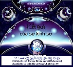 BÀI THUYẾT GIẢNG AUDIO & CLIPS VIDEO: "KẾT QUẢ CỦA SỰ KÍNH SỢ ALLAH"